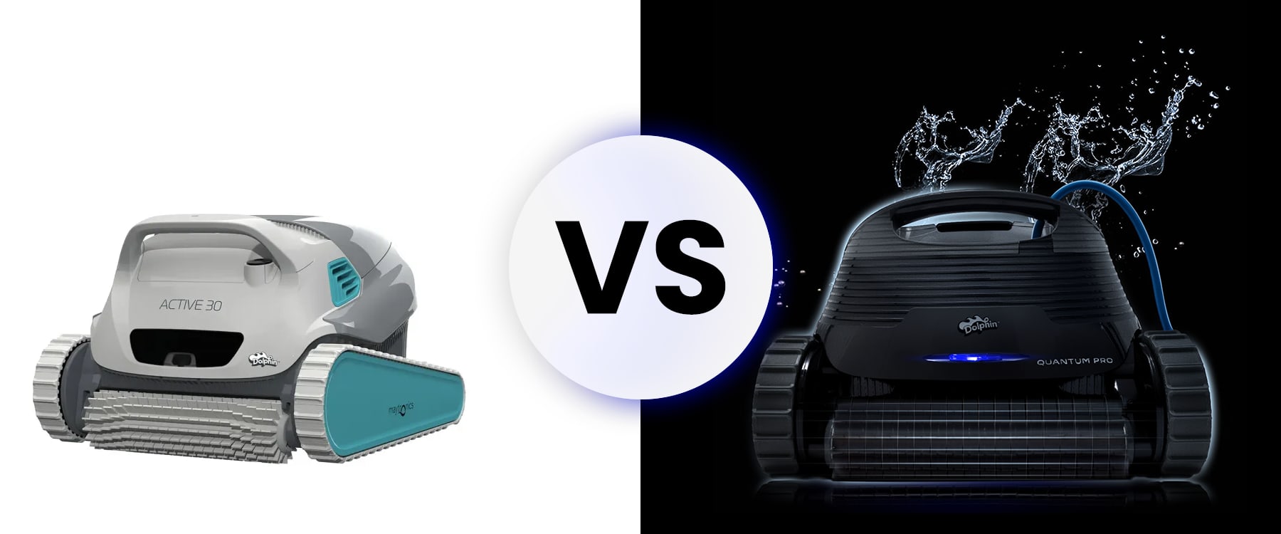 Dolphin Active 30 vs Dolphin Quantum Robotic Pool Cleaner