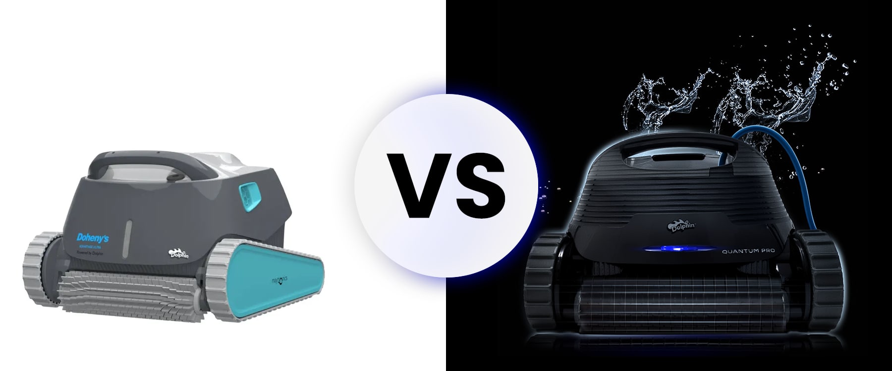 Dolphin ADVANTAGE ULTRA vs Dolphin Quantum Robotic Pool Cleaner