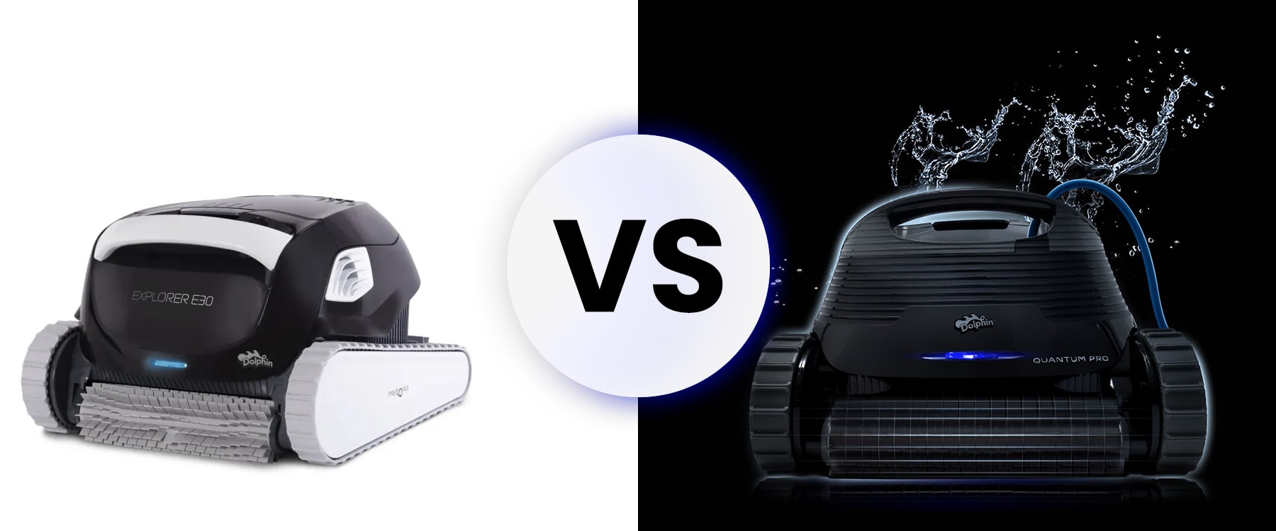 Dolphin Explorer E30 vs Dolphin Quantum Robotic Pool Cleaner
