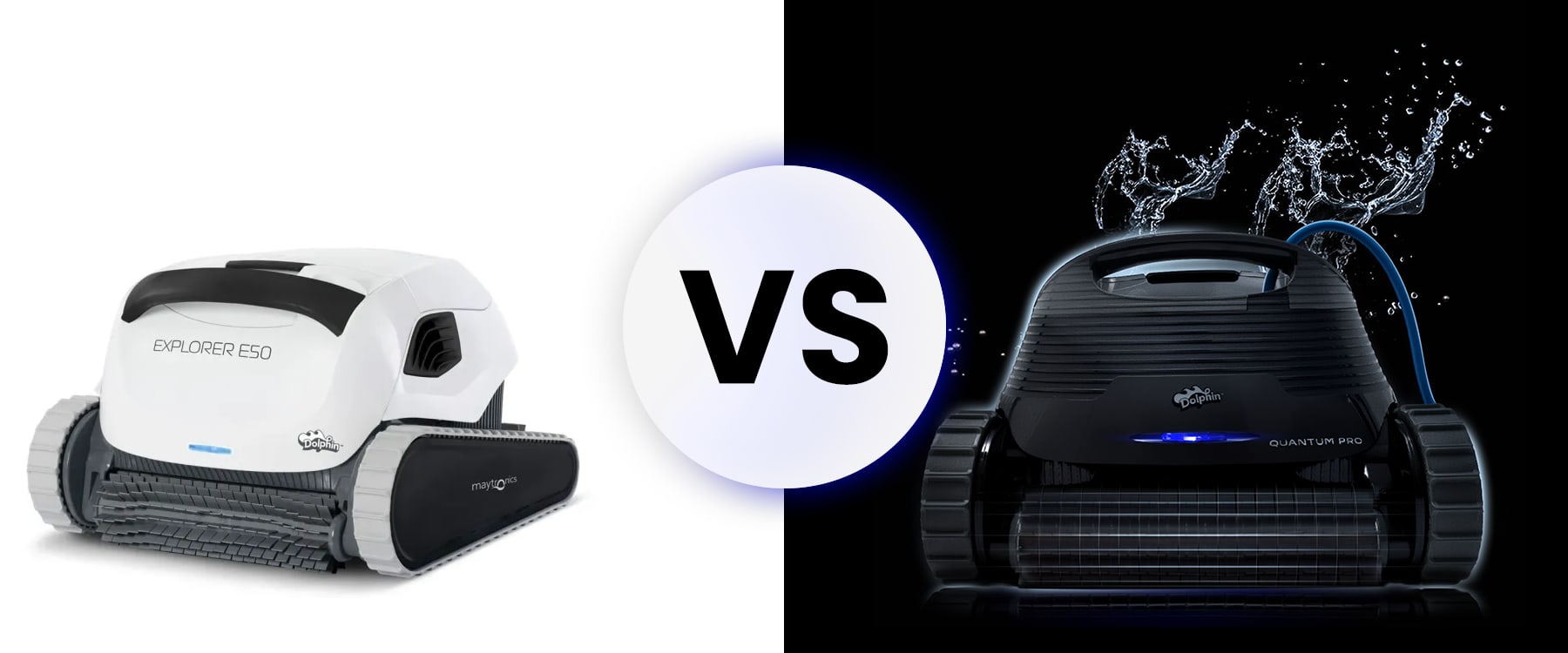 Dolphin Explorer E50 vs Dolphin Quantum Robotic Pool Cleaner