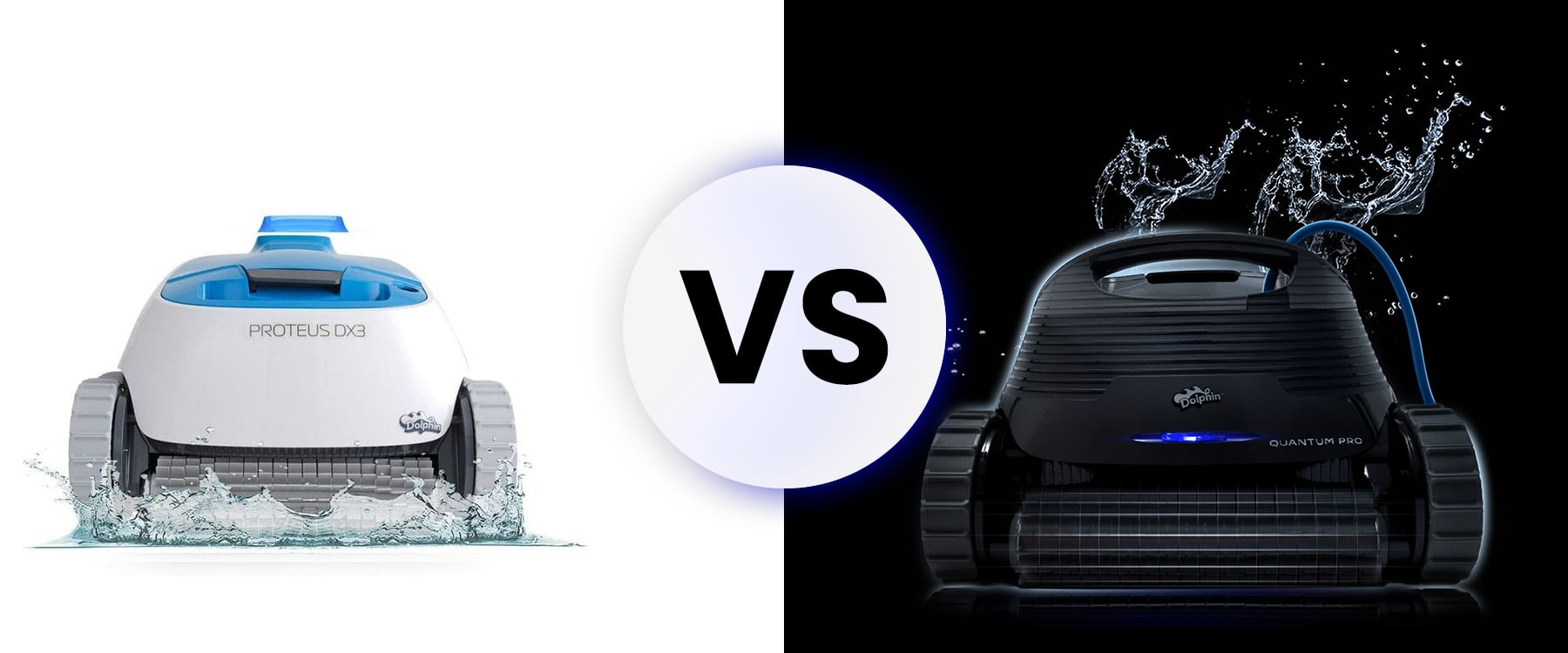 Dolphin Proteus DX3 vs Dolphin Quantum Robotic Pool Cleaner